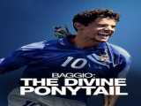 تماشای فیلم باجو: دم اسبی الهی زیرنویس فارسی Baggio: The Divine Ponytail 2021