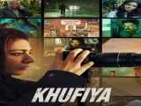 تماشای فیلم هندی خبرچین و جاسوس دوبله فارسی Khufiya 2023