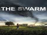 دیدن فیلم هجوم ملخ ها زیرنویس فارسی The Swarm 2020