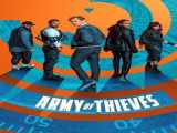 مشاهده آنلاین فیلم ارتش دزدان دوبله فارسی Army of Thieves 2021