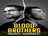 دیدن فیلم برادران خونی مالکوم ایکس و.. دوبله فارسی Blood Brothers: Malcolm X &.. 2021