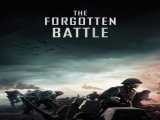 مشاهده آنلاین فیلم نبرد فراموش شده زیرنویس فارسی The Forgotten Battle 2021