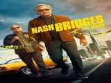 مشاهده آنلاین فیلم نش بریجز زیرنویس فارسی Nash Bridges 2021