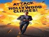تماشای فیلم هجوم کلیشه های هالیوودی زیرنویس فارسی Attack of the HollywoodCliches 2021