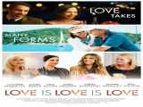 دانلود رایگان فیلم عشق است عشق است عشق زیرنویس فارسی Love Is Love Is Love 2021