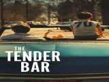 مشاهده آنلاین فیلم بار تندر زیرنویس فارسی The Tender Bar 2021