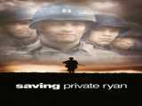 مشاهده آنلاین فیلم نجات سرباز رایان زیرنویس فارسی Saving Private Ryan 1998