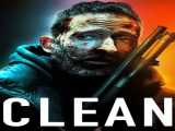 مشاهده آنلاین فیلم تمیز زیرنویس فارسی Clean 2022