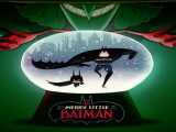 مشاهده رایگان فیلم بتمن کوچک مبارک دوبله فارسی Merry Little Batman 2023