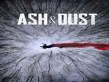 تماشای فیلم خاکستر و غبار زیرنویس فارسی Ash & Dust 2022