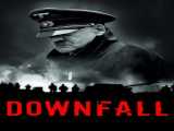 تماشای فیلم سقوط زیرنویس فارسی Downfall 2004