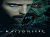 دانلود رایگان فیلم موربیوس دوبله فارسی Morbius 2022