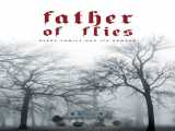 دانلود رایگان فیلم پدر مگس‌ها زیرنویس فارسی Father of Flies 2021