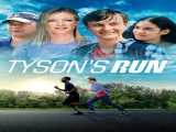 مشاهده رایگان فیلم دویدن تایسون زیرنویس فارسی Tyson s Run 2022