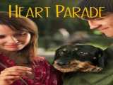 دانلود رایگان فیلم رژه قلب‌ها زیرنویس فارسی Heart Parade 2022