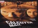 دیدن فیلم قطار کلکته دوبله فارسی Calcutta Mail 2003