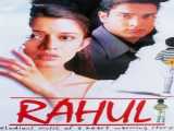 تماشای فیلم راهول دوبله فارسی Rahul 2001