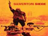 پخش فیلم محاصره سیلورتون دوبله فارسی Silverton Siege 2022