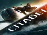 سریال سیتادل فصل 1 قسمت 6 دوبله فارسی Citadel 2023