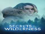 دیدن فیلم اسرار درون طبیعت وحش زیرنویس فارسی Secrets in the Wilderness 2021