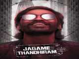 تماشای فیلم هندی دنیا یک تله‌ است دوبله فارسی Jagame Thandhiram 2021