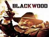 تماشای فیلم جنگل سیاه زیرنویس فارسی Blackwood 2022