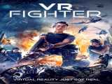 پخش فیلم جنگجوی مجازی زیرنویس فارسی VR Fighter 2022
