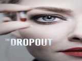 سریال تارِک تحصیل فصل 1 قسمت 1 دوبله فارسی The Dropout 2022