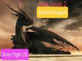 باس دراگون ریدر ها در دارک سولز ۲/Dark souls 2 Boss Dragonriders