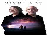 سریال آسمان شب فصل 1 قسمت 1 زیرنویس فارسی Night Sky 2022