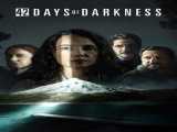 سریال ۴۲ روز در تاریکی فصل 1 قسمت 1 زیرنویس فارسی 42 Days in the Dark 2022