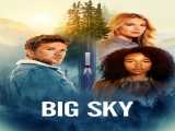 سریال آسمان وسیع فصل 1 قسمت 1 دوبله فارسی Big Sky 2020