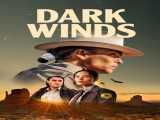 سریال بادهای تاریک فصل 2 قسمت 6 زیرنویس فارسی Dark Winds 2022