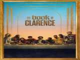 مشاهده رایگان فیلم کتاب کلارنس زیرنویس فارسی The Book of Clarence 2024