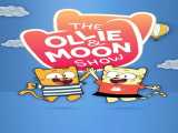 سریال اولی و مون فصل 2 قسمت 4 دوبله فارسی The Ollie and Moon Show 2022