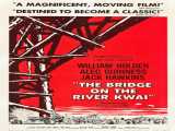 فیلم پل رودخانه کوای The Bridge on the River Kwai 1957