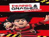 سریال الم شنگه‌های دنیس و نَشِر! فصل 1 قسمت 52 دوبله فارسی Dennis & Gnasher Unleashed! 2017