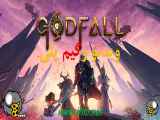 ویدیو و گیم پلی گادفال  Godfall game play