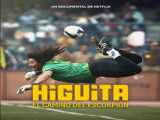 فیلم هیگیتا: مسیر عقرب (دوبله) Higuita: The Way of the Scorpion    