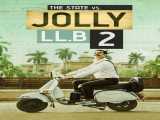 تماشای فیلم وکیل مدافع ۲ دوبله فارسی Jolly LLB 2 2017