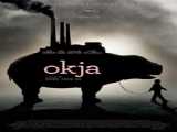 فیلم اوکجا Okja    
