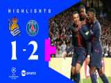 گل های بازی پاری سن ژرمن 2-1 رئال سوسیداد (همراه با صحنه های آهسته)
