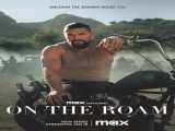 سریال پرسه زنی فصل 1 قسمت 1 On the Roam S1 E1 2024 2024