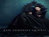 سریال ملکه اهریمنی فصل 1 قسمت 1 دوبله فارسی The Serpent Queen 2022