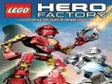 فیلم لگو قهرمان کارخانه ای : شورش نیروهای تازه Lego Hero Factory: Rise of the Rookies    