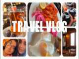 travel vlog/مینی ولاگ مسافرت با من
