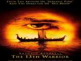 فیلم سیزدهمین جنگجو The 13th Warrior    