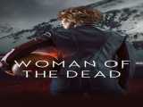 سریال زنی از دنیای مردگان فصل 1 قسمت 2 زیرنویس فارسی Woman of the Dead 2022