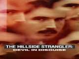 سریال قاتل هیلساید: شیطان در لباس مبدل فصل 1 قسمت 1 زیرنویس فارسی The Hillside Strangler: Devil in Disguise 2022
