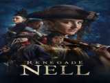 سریال نل یاغی فصل 1 قسمت 1 زیرنویس فارسی Renegade Nell 2024